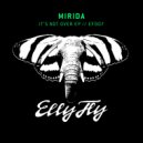 Mirida - It\'s Not Over (Original Mix)