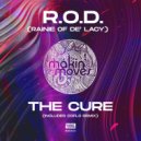 R.O.D. (Rainie of De'Lacy) - The Cure
