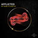 Afflicted - My Name Is Dark (Fractal Disorder Remix)