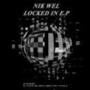 Nik Wel - Locked In (Original mix)