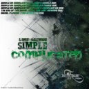 DJ Darroo & Alex Starsound - Simple or Complicated (M-Zone\'s Simple Mix)
