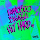 Francesco Bigagli - Listen To This Sound