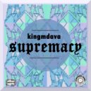 KingMdava - Supremacy (Original Mix)