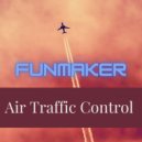 Funmaker - Air Traffic Control ()