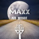Maxx - No More