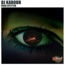 DJ Karouh - Mind Splitter