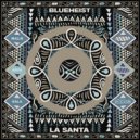 La Santa, Blueheist - Arya (Original Mix)