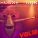 Timas Lucky - House Tour Vol 10 (House, Tech House, Club, Bassline Mix)