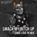 Prodigy - Smack My Bitch Up