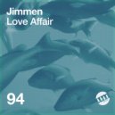 Jimmen - Love Affair (Original Mix)
