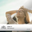 VEKY - I'm Okay