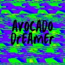 Avocado Dreamer - Sweet Dreams (Original mix)