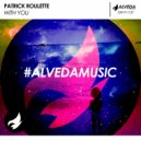 Patrick Roulette - With You