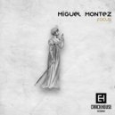 Miguel Montez - Space Travel