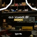 Egoism - Old