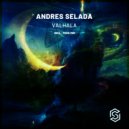 Andres Selada - Valhalla (Original Mix)