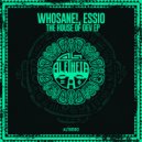 Whosane!, Essio - This Is Not A Drill (Original Mix)