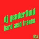 dj genderfluid - nervous excitement