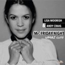 Lisa Moorish & Andy Craig - Mr Friday Night