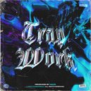 Wade North Baby - Trap Work
