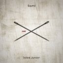 Sam1 & Islas Junior - X (Remix)