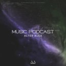ALTER ALEX - MUSIC PODCAST #020 (Progressive House)