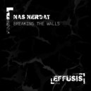 Nas Nerdat - Breaking The Walls