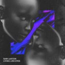 Sam Laxton - Living Like Eyes