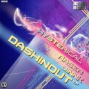 Hysterical vs Jinnk - Dashinout (Original mix)