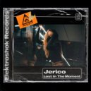 Jerico - Lost In The Moment (Original Mix)