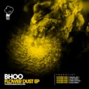 Bhoo - Flower Dust (Gastek Remix)