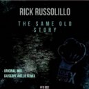 Rick Russolillo - The Same Old Story