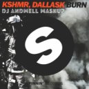 KSHMR & DallasK vs. Borgeous & Tony Junior - Break The House Burn