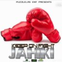 Jahiki - Keep On Fight (Original mix)