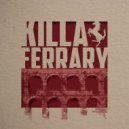 Killa - Ferrary (Original Mix)