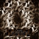 Acro - In Chase Of Change (Original mix)