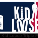 Kid Loose - Triple Play Vol 13 (Vol 13)