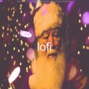 lofi - Quarantine Christmas Go Tell It on the Mountain