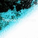 Tropical Christmas - (The First Nowell) Tropical Christmas ()
