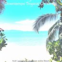 Downtempo Tropical Christmas - Christmas 2020 Ding Dong Merrily on High