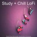 Study + Chill LoFi - Jingle Bells Lonely Christmas ()
