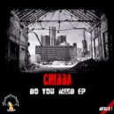 Chibba - Do You Mind