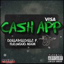 Dolla Bill Dillz & Hollywood Noon - CASH APP
