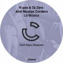 Marti­n K-Pax & Dj Zero - La Musica ()