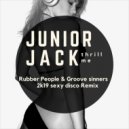 JUNIOR JACK - THRILL ME (rubber people & groove sinners remix)