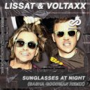 Lissat & Voltaxx - Sunglasses at Night
