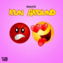 eSauce - Run Around ()