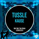 Kause - Tussle