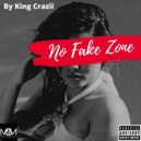 King Crazii - No Fake Zone (Original Mix)