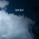 Skin Deep - Breeze